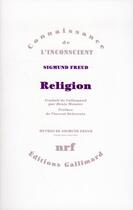 Couverture du livre « Religion » de Sigmund Freud aux éditions Gallimard