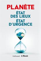 Couverture du livre « La planète vue par les journalistes du Monde » de Roger Simon et Gaelle Dupont aux éditions Gallimard