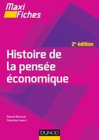 Couverture du livre « Maxi fiches : histoire de la pensée économique » de Ghislain Deleplace et Christophe Lavialle aux éditions Dunod