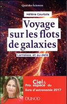 Couverture du livre « Voyage sur les flots de galaxies ; Laniakea, et au-delà (2e édition) » de Helene Courtois aux éditions Dunod