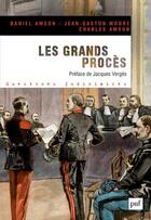 Couverture du livre « Les grands proces - preface de jacques verges » de Amson Daniel / Moore aux éditions Puf