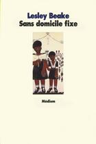 Couverture du livre « Sans domicile fixe » de Beake Lesley aux éditions Ecole Des Loisirs