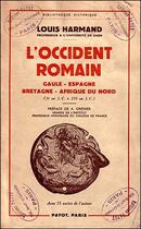 Couverture du livre « L'Occident romain » de Harmand Louis Professeur et Harmand Louis aux éditions Payot