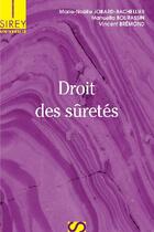 Couverture du livre « Droit des sûretés » de Vincent Bremond et Marie-Noelle Jobard-Bachellier et Manuella Bourassin aux éditions Sirey