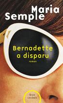 Couverture du livre « Bernadette a disparu » de Maria Semple aux éditions Plon