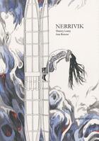 Couverture du livre « Nerrivik » de Ana Rousse et Thierry Lamy aux éditions Les Enfants Rouges