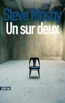 Couverture du livre « Un sur deux » de Steve Mosby aux éditions Sonatine