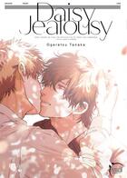 Couverture du livre « Daisy jealousy » de Tanaka Ogeretsu aux éditions Taifu Comics