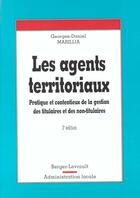 Couverture du livre « Les Agents Territoriaux (3eme Edition) » de Georges-Daniel Marillia aux éditions Berger-levrault