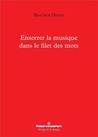 Couverture du livre « Enserrer la musique dans le filet des mots » de Beatrice Didier aux éditions Hermann