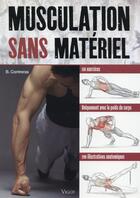Couverture du livre « Musculation ; anatomie et mouvements » de Bret Contreras aux éditions Vigot