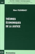 Couverture du livre « Théories économiques de la justice » de Marc Fleurbaey aux éditions Economica