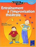 Couverture du livre « Entraînement à l'improvisation théâtrale » de Heril/Megrier aux éditions Retz