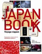 Couverture du livre « Japan book ; voyage nippon » de Veronique Durruty et Jean-Luc Toula-Breysse aux éditions La Martiniere