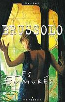 Couverture du livre « Les emmures » de Brussolo-S aux éditions Editions Du Masque