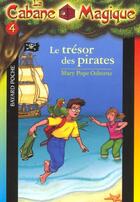 Couverture du livre « La cabane magique t.4 ; le tresor des pirates » de Osborne M P aux éditions Bayard Jeunesse