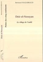 Couverture du livre « Deir el-nessyan - le village de l'oubli » de Bertrand Mazabraud aux éditions L'harmattan