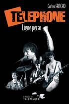 Couverture du livre « Telephone ligne perso, 1976-1986 » de Sancho C aux éditions Telemaque
