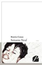 Couverture du livre « Soixante-neuf » de Beatrice Coman aux éditions Editions Du Panthéon