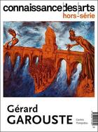 Couverture du livre « Hors series - t9910 - gerard garouste » de  aux éditions Connaissance Des Arts