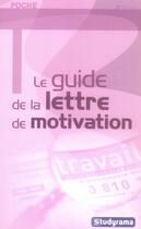 Couverture du livre « Le guide de la lettre de motivation (2e édition) » de  aux éditions Studyrama