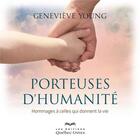 Couverture du livre « Porteuses d'humanité » de Genevieve Young aux éditions Les Éditions Québec-livres