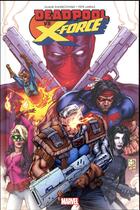 Couverture du livre « Deadpool vs X-Force » de Duane Swierczynski et Pepe Larraz aux éditions Panini