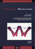 Couverture du livre « Ferite a morte / blessees a mort » de Dandini Serena aux éditions Pu Du Midi