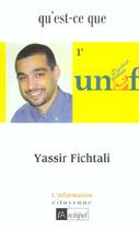 Couverture du livre « Qu'est-ce que l'unef ? » de Yassir Fichtali aux éditions Archipel