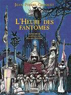 Couverture du livre « L'heure des fantomes » de Jean-Pierre Croquet aux éditions Hoebeke