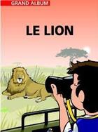 Couverture du livre « Le lion » de  aux éditions Aedis