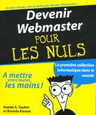 Couverture du livre « Devenir Webmaster Pour Les Nuls » de Brenda Kienan et Daniel-A Tauber aux éditions First Interactive
