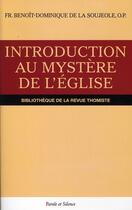 Couverture du livre « Introduction au mystère de l'église » de La Soujeolle aux éditions Parole Et Silence