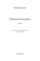 Couverture du livre « L'année de mes peurs » de Noelle Hancock aux éditions Philippe Rey