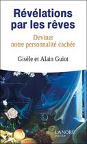 Couverture du livre « Révélations par les rêves » de Gisele Guiot aux éditions Lanore