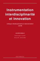Couverture du livre « Instrumentation interdisciplinarite et innovation colloque interdisciplinaireen instrumentation c2i' » de Placko aux éditions Hermes Science Publications