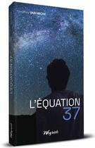 Couverture du livre « L'équation 37 » de Geoffrey Van Hecke aux éditions Weyrich