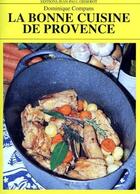 Couverture du livre « La bonne cuisine de Provence » de Dominique Compans aux éditions Gisserot