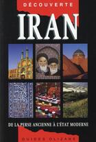 Couverture du livre « Iran, de la Perse ancienne à l'Etat moderne » de Helen Loveday aux éditions Olizane