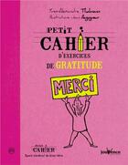 Couverture du livre « Petit cahier d'exercices : de gratitude » de Yves-Alexandre Thalmann et Jean Augagneur aux éditions Jouvence