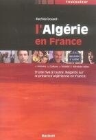 Couverture du livre « L'algérie en france » de Rachida Douadi aux éditions Bachari