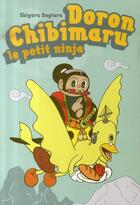 Couverture du livre « Doron chibimaru, le petit ninja » de Shigeru Sugiura aux éditions Imho