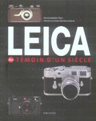 Couverture du livre « Leica, témoin d'un siècle » de Pasi/Alessandro aux éditions Le Bec En L'air