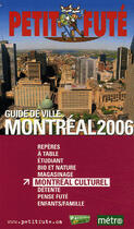 Couverture du livre « MONTREAL (édition 2006) » de Collectif Petit Fute aux éditions Le Petit Fute