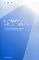 Couverture du livre « Les mystères de l'oeuvre divine » de Kabaleb T Llop aux éditions Fortuna