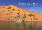 Couverture du livre « J'ai ramé sur le Niger ; une aventure africaine à l'aviron » de Christophe Le Bel De Penguilly aux éditions Bagnagi