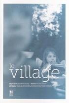 Couverture du livre « Le village » de Catherine Thoyer et Philippe Busser aux éditions Editions Du Miroir