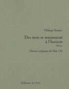 Couverture du livre « Des mots se murmurent a l'horizon - poemes » de Dire 132 aux éditions Editions A.i.d.a.