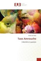 Couverture du livre « Taos amrouche - l'identite en question » de Aomar Ait Aider aux éditions Editions Universitaires Europeennes