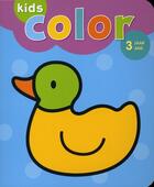 Couverture du livre « Kids color 3 ans » de Znu aux éditions Chantecler